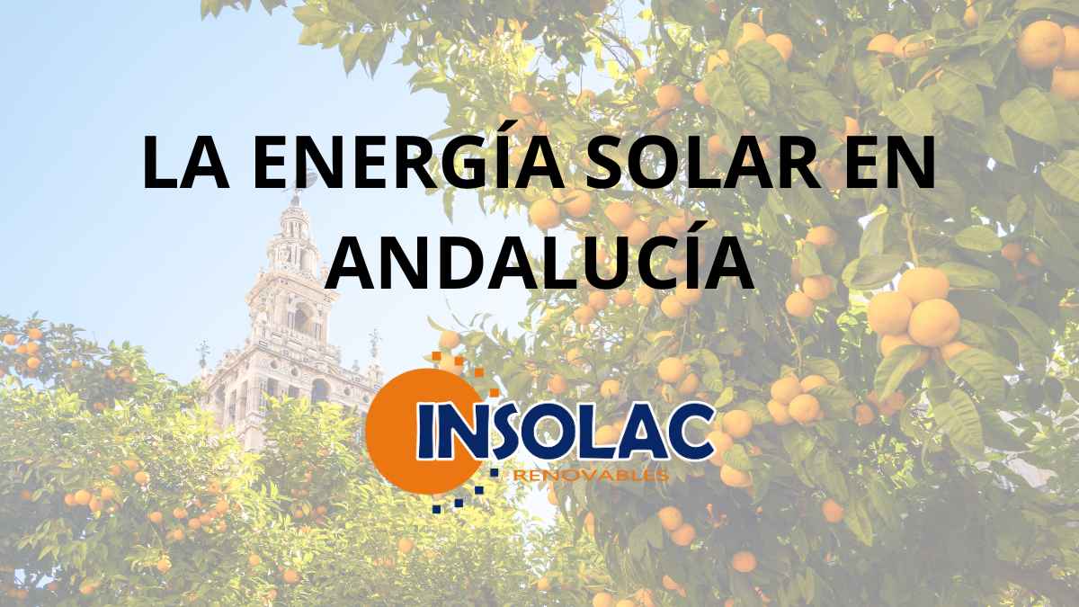 La Energía Solar en Andalucía