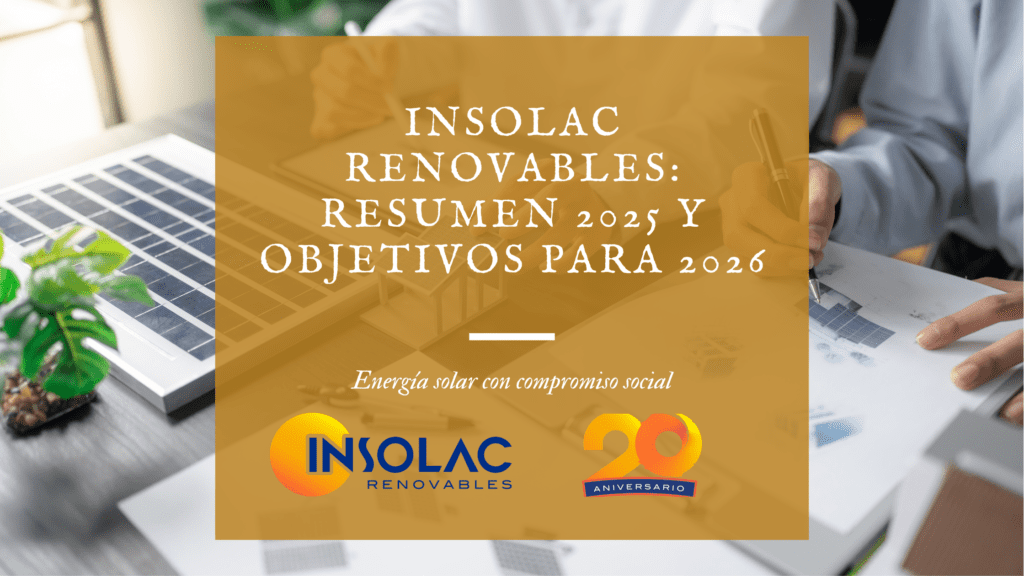 Insolac Renovables: resumen 2025 y objetivos para 2026